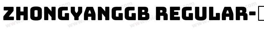 zhongyangGB regular字体转换